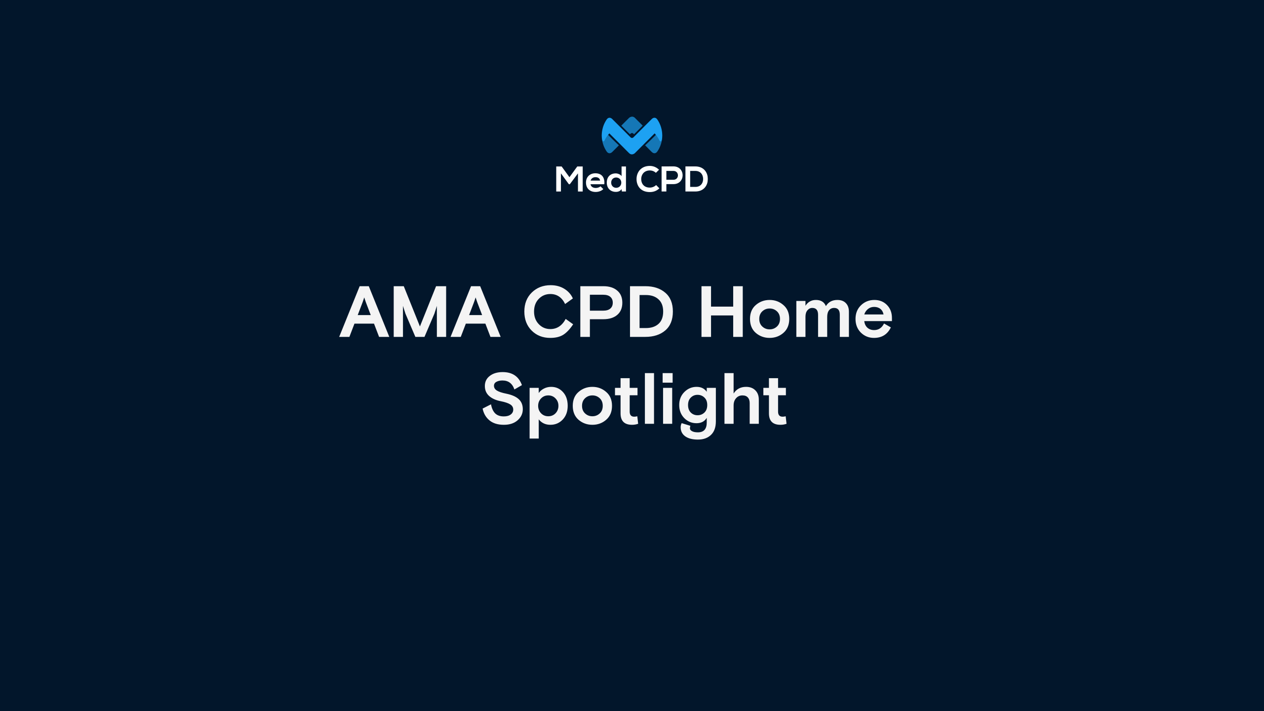Med CPD Spotlight – AMA CPD Home image