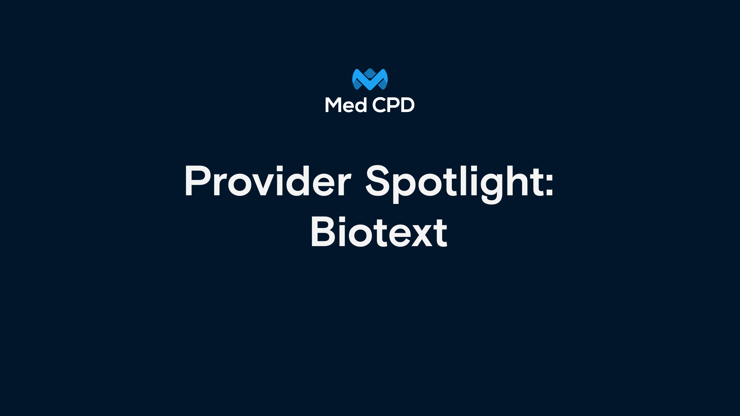 Med CPD Provider Spotlight – Biotext image